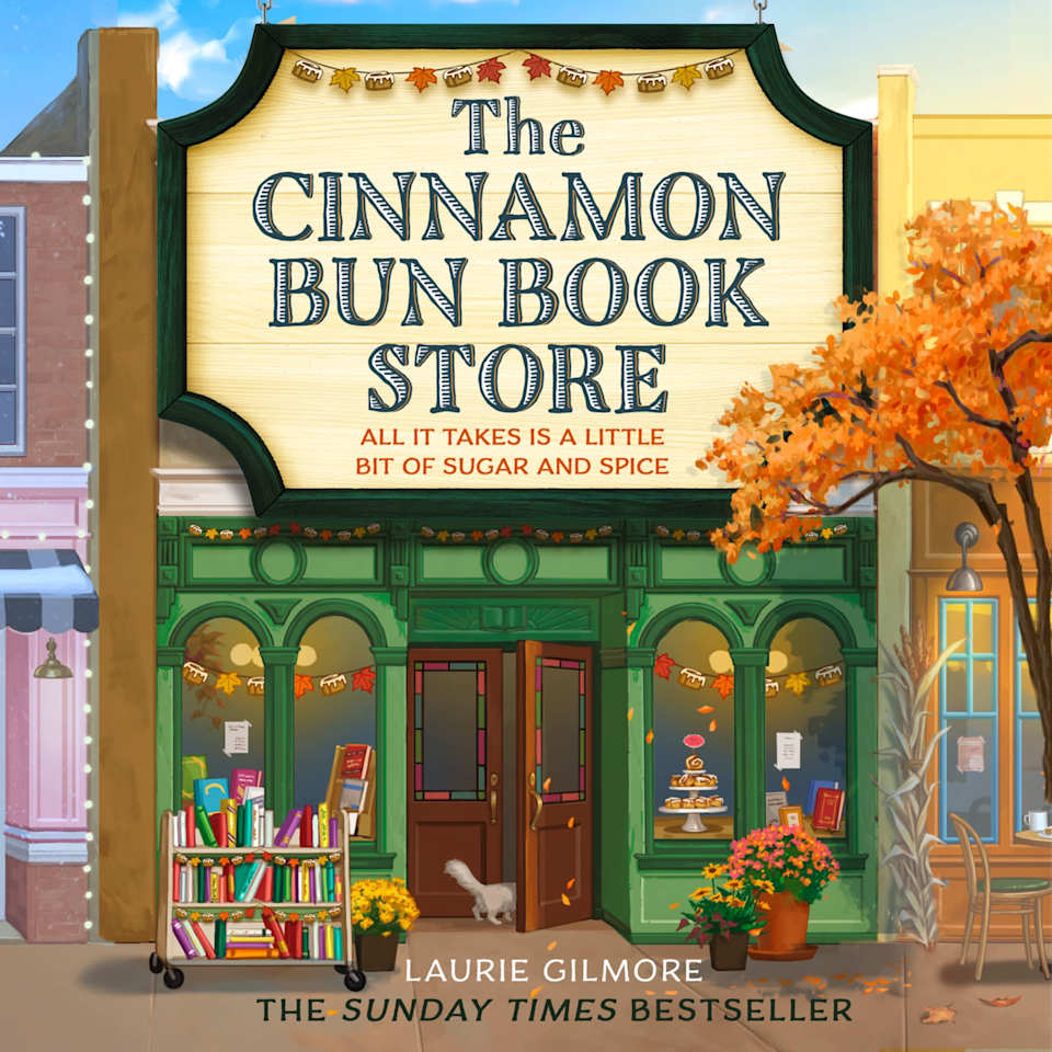 The Cinnamon Bun Book Store (Dream Harbor, Book 2) - Audiobook, by Laurie Gilmore