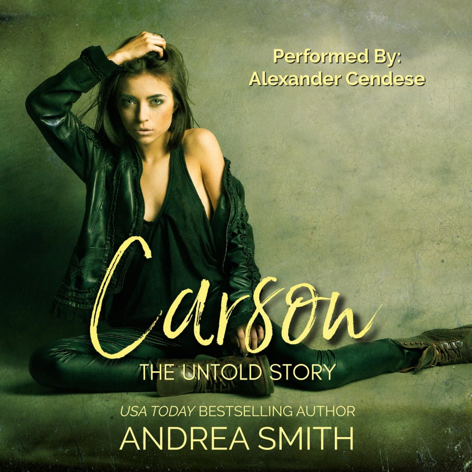 Carson The Untold Story  Audiobook by Andrea Smith