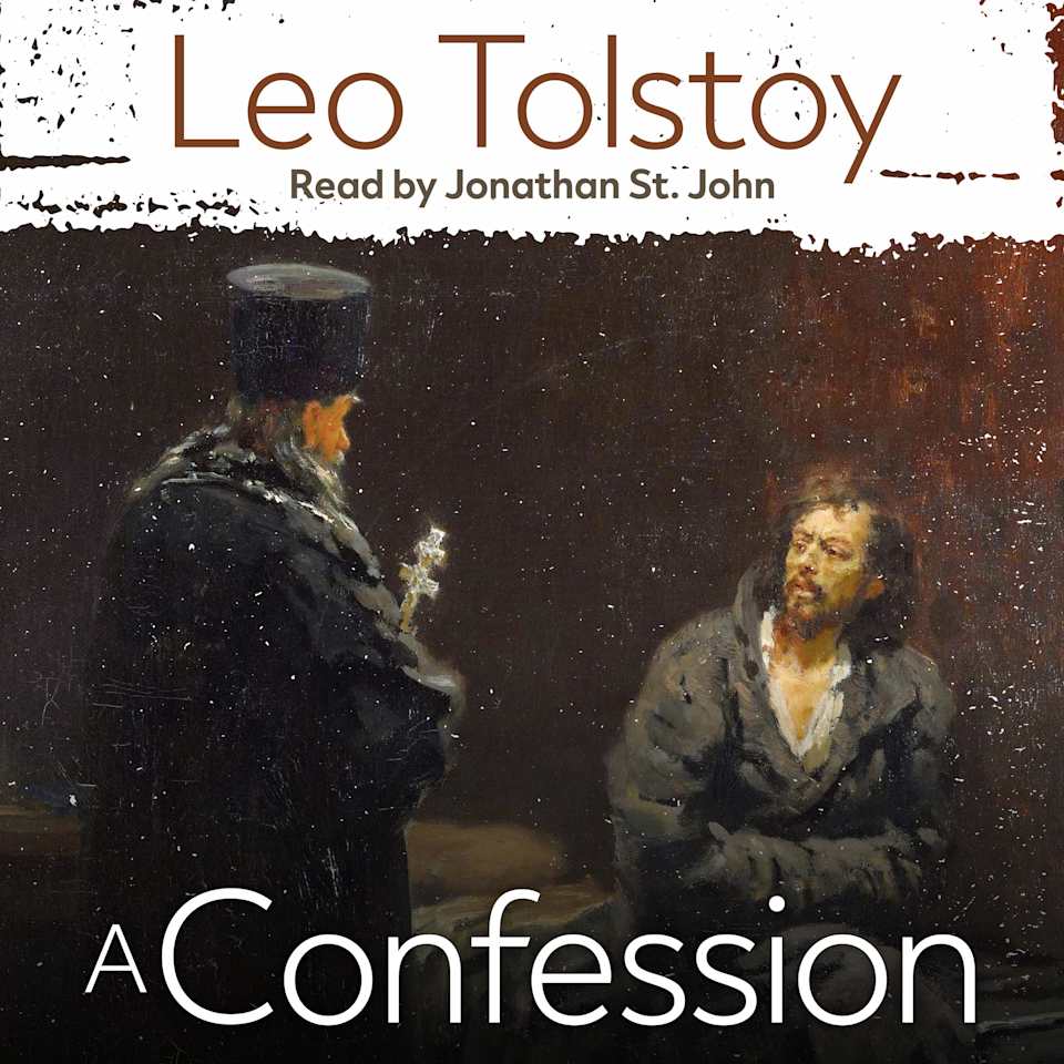 A Confession by Leo Tolstoy - Audiobook