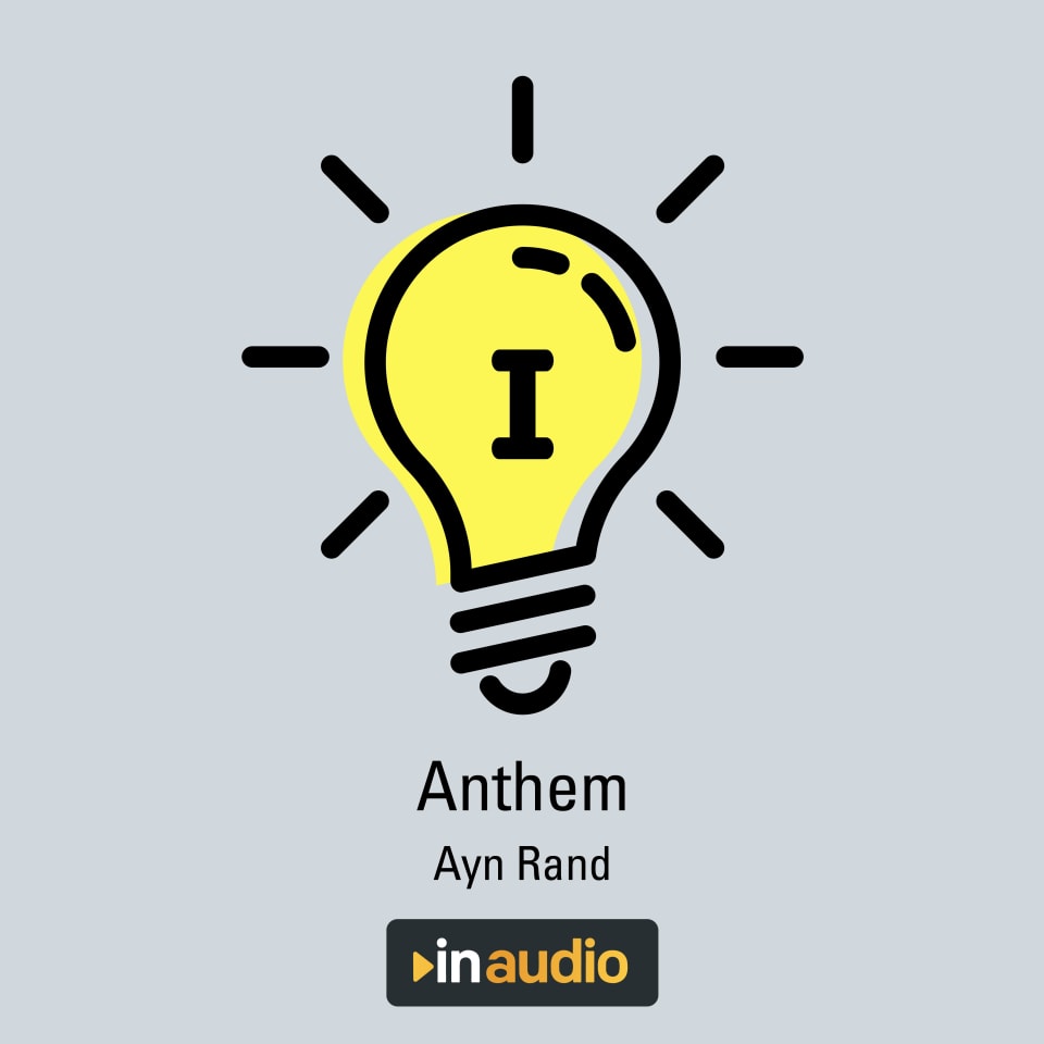 Anthem by Ayn Rand - Audiobook