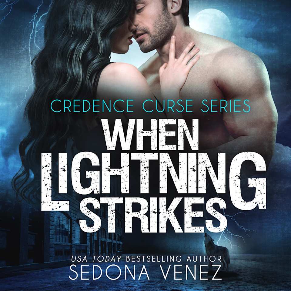 When Lightning Strikes - Audiobook, by Sedona Venez