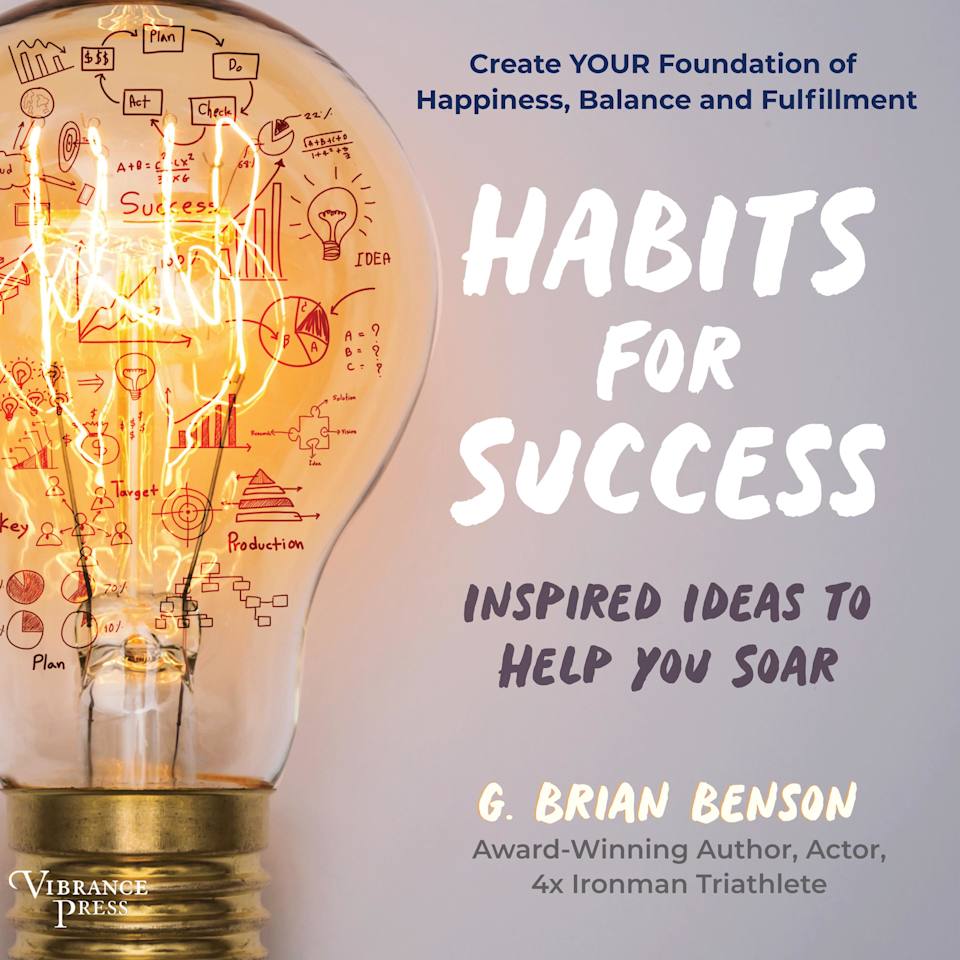Habits for Success - Audiobook, by G. Brian Benson