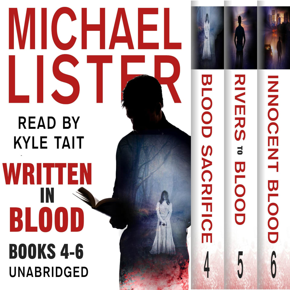 Written In Blood Volume 2 Blood Sacrifice Rivers to Blood Innocent Blood Audiobook by Michael Lister Written In Blood Volume 2 Blood Sacrifice Rivers to Blood Innocent Blood Audiobook by Michael Lister