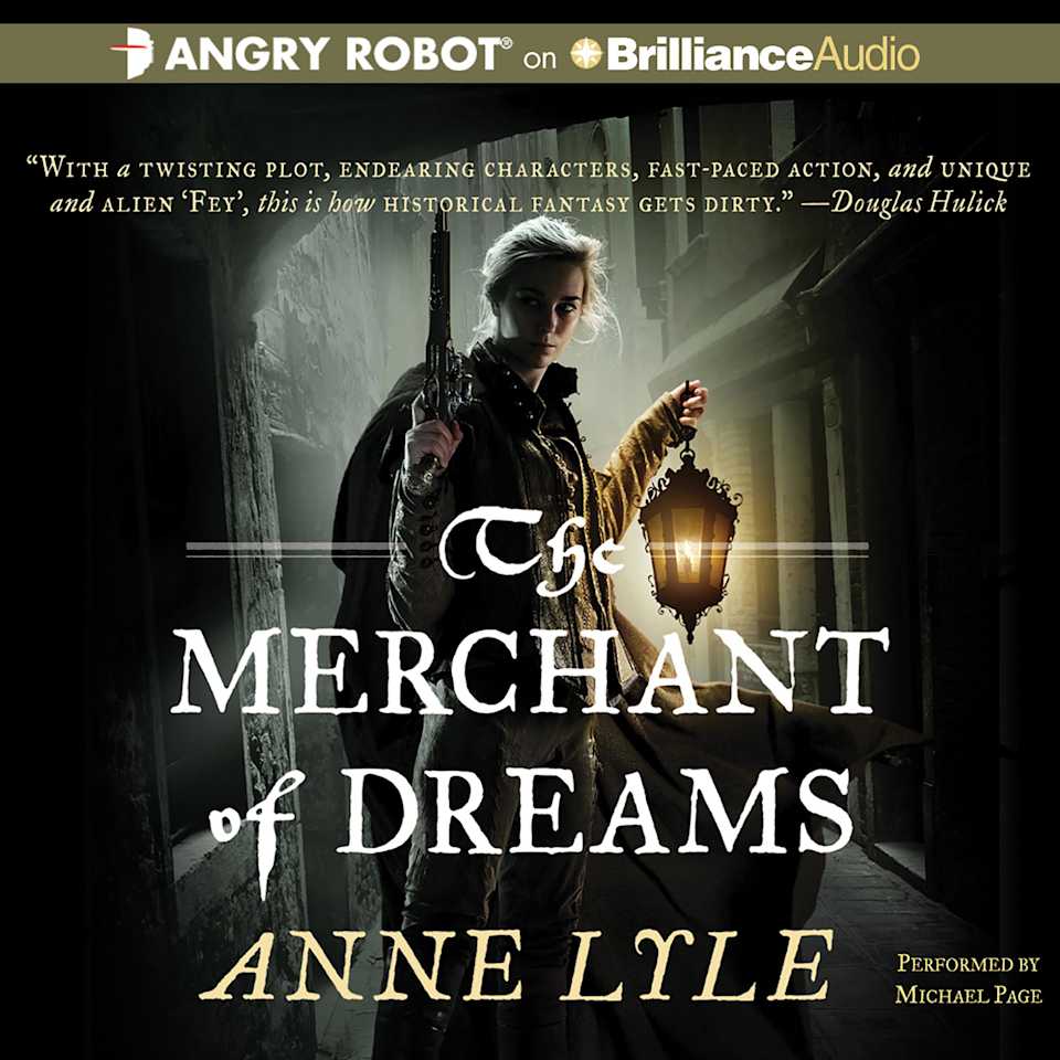 The Merchant of Dreams  Audiobook by Anne Lyle
