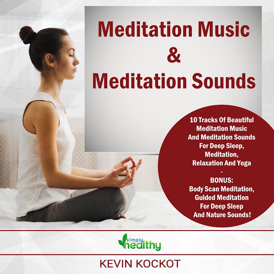 Meditation Music & Meditation Sounds - Audiobook, by simply healthy