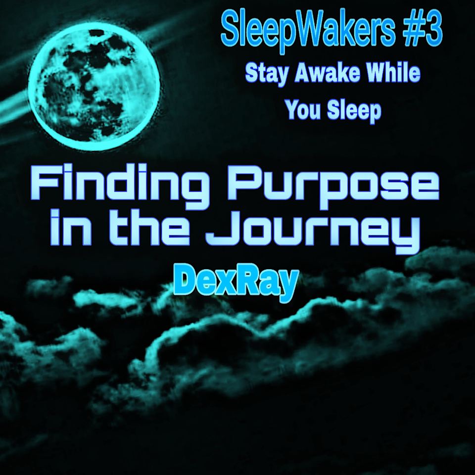 Finding Purpose in the Journey - Audiobook, by DexRay