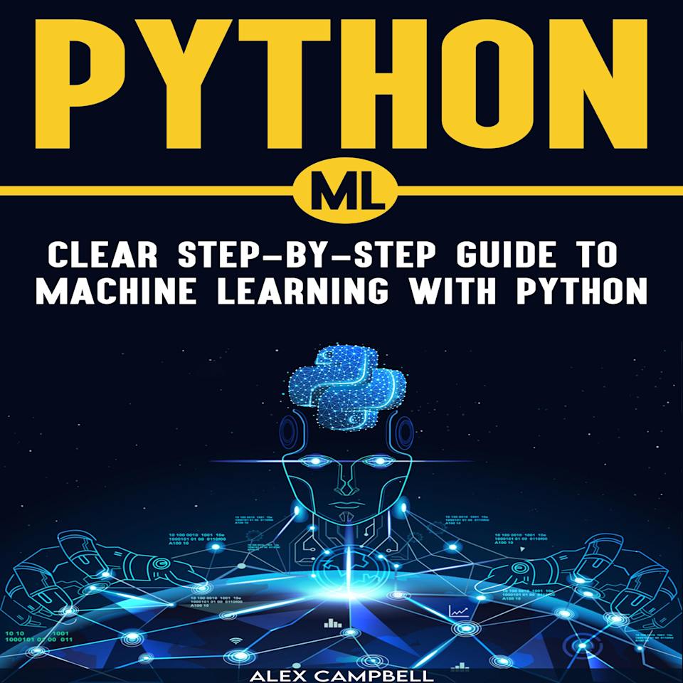 Python ML - Audiobook, by Alex Campbell