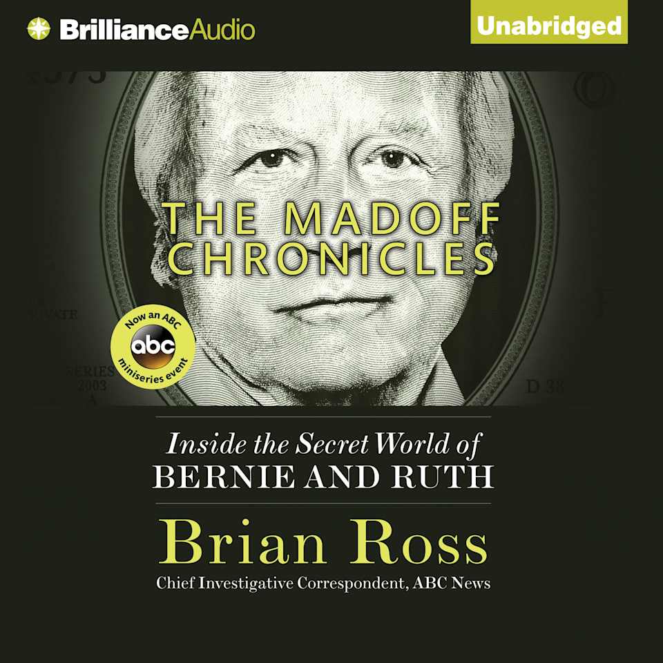 The Madoff Chronicles Audiobook by Brian Ross The Madoff Chronicles Audiobook by Brian Ross