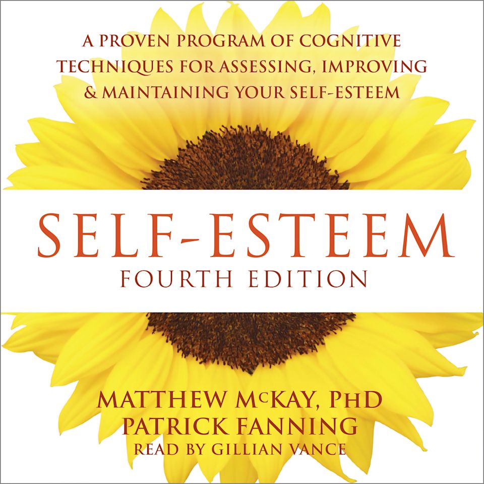 Self-Esteem - Audiobook, by Matthew McKay & Patrick Fanning