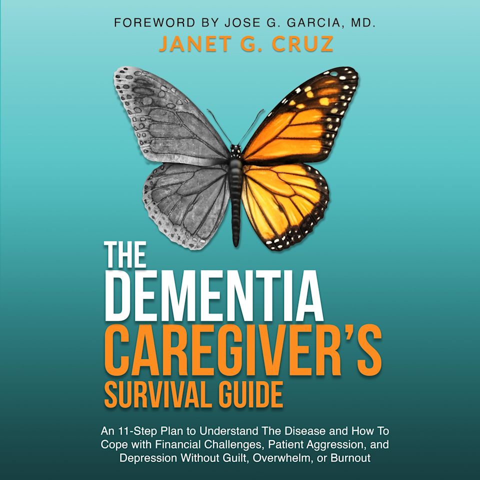 The Dementia Caregiver's Survival Guide by Janet G Cruz - Audiobook