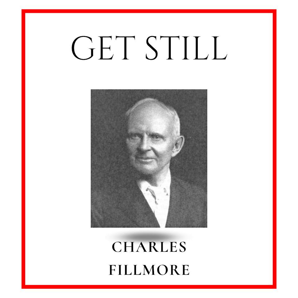 Get Still - Audiobook, by Charles Fillmore