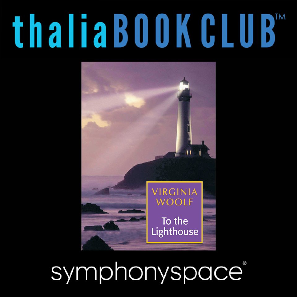 Thalia Book Club: To The Lighthouse by Virginia Woolf - Audiobook, by Virginia Woolf