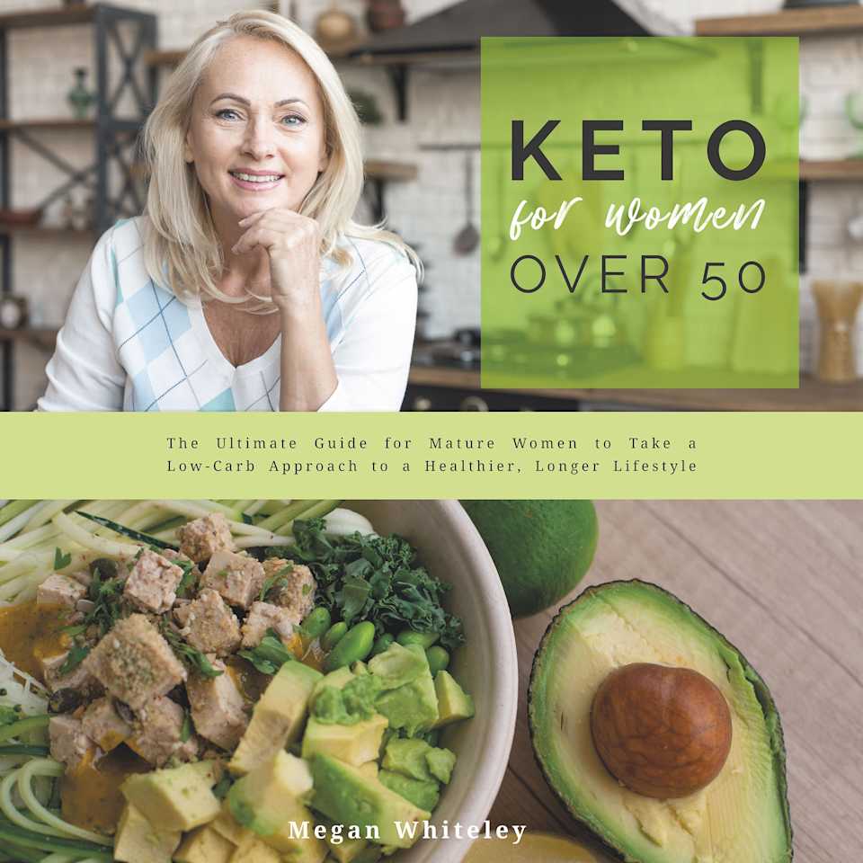Keto for Women Over 50  Audiobook by Megan Whiteley