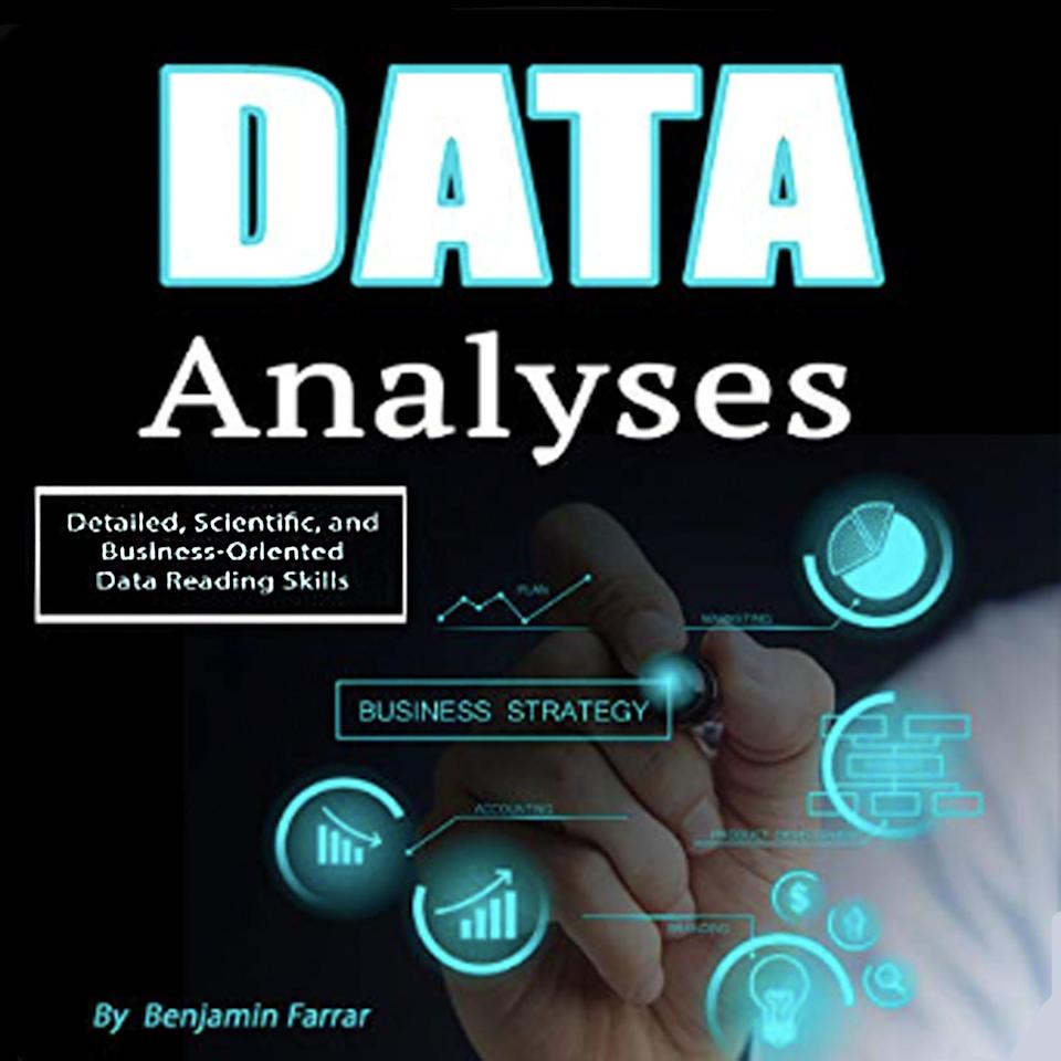 Data Analyses - Audiobook, by Benjamin Farrar