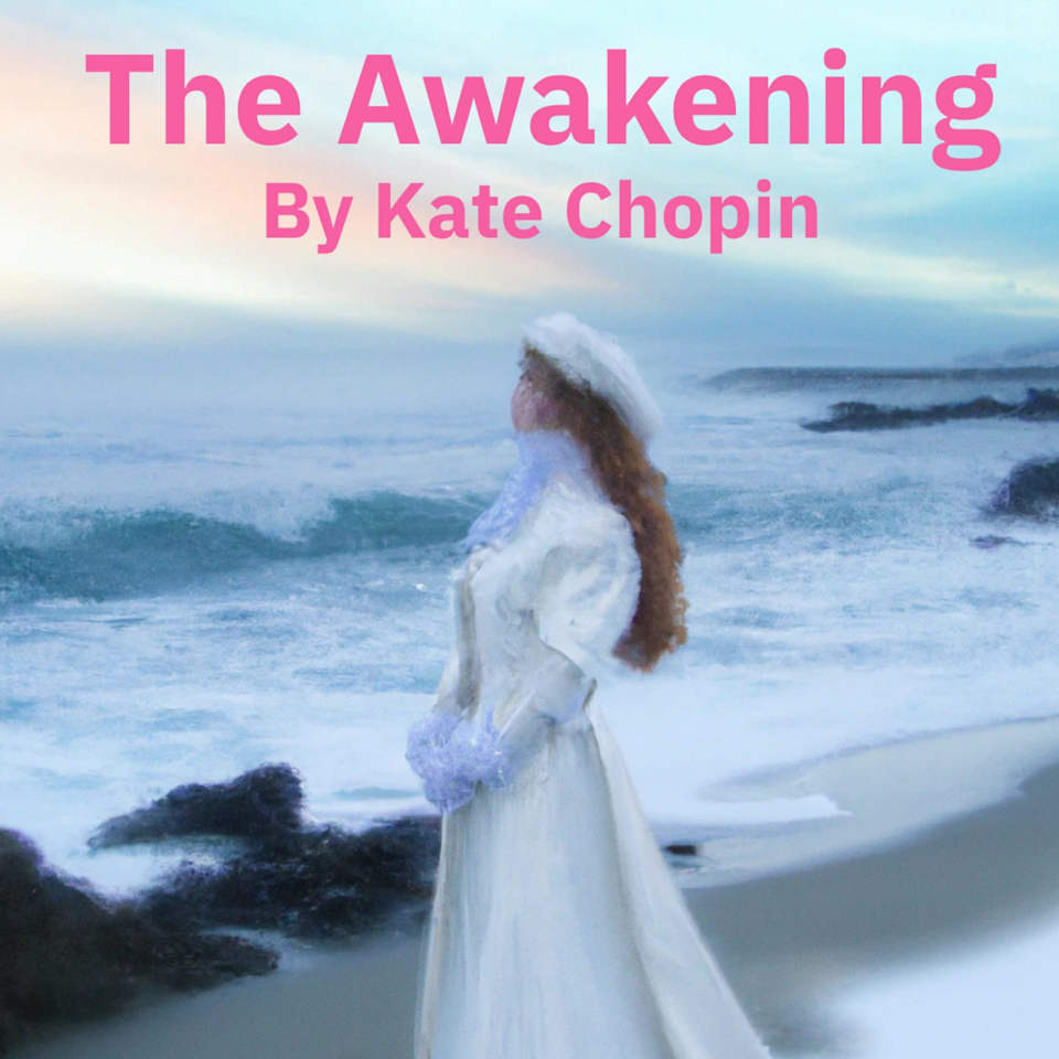 The Awakening - Audiobook, by Kate Chopin