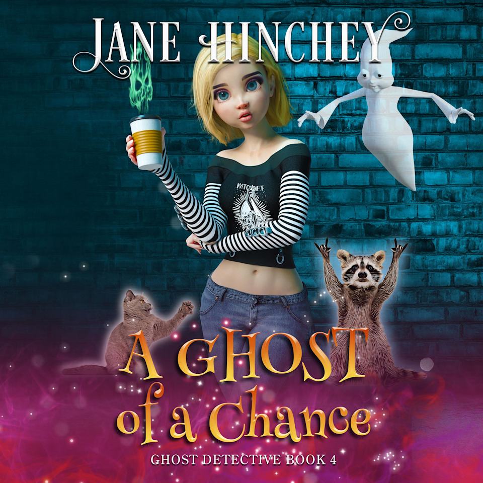 A Ghost of a Chance - Audiobook, by Jane Hinchey