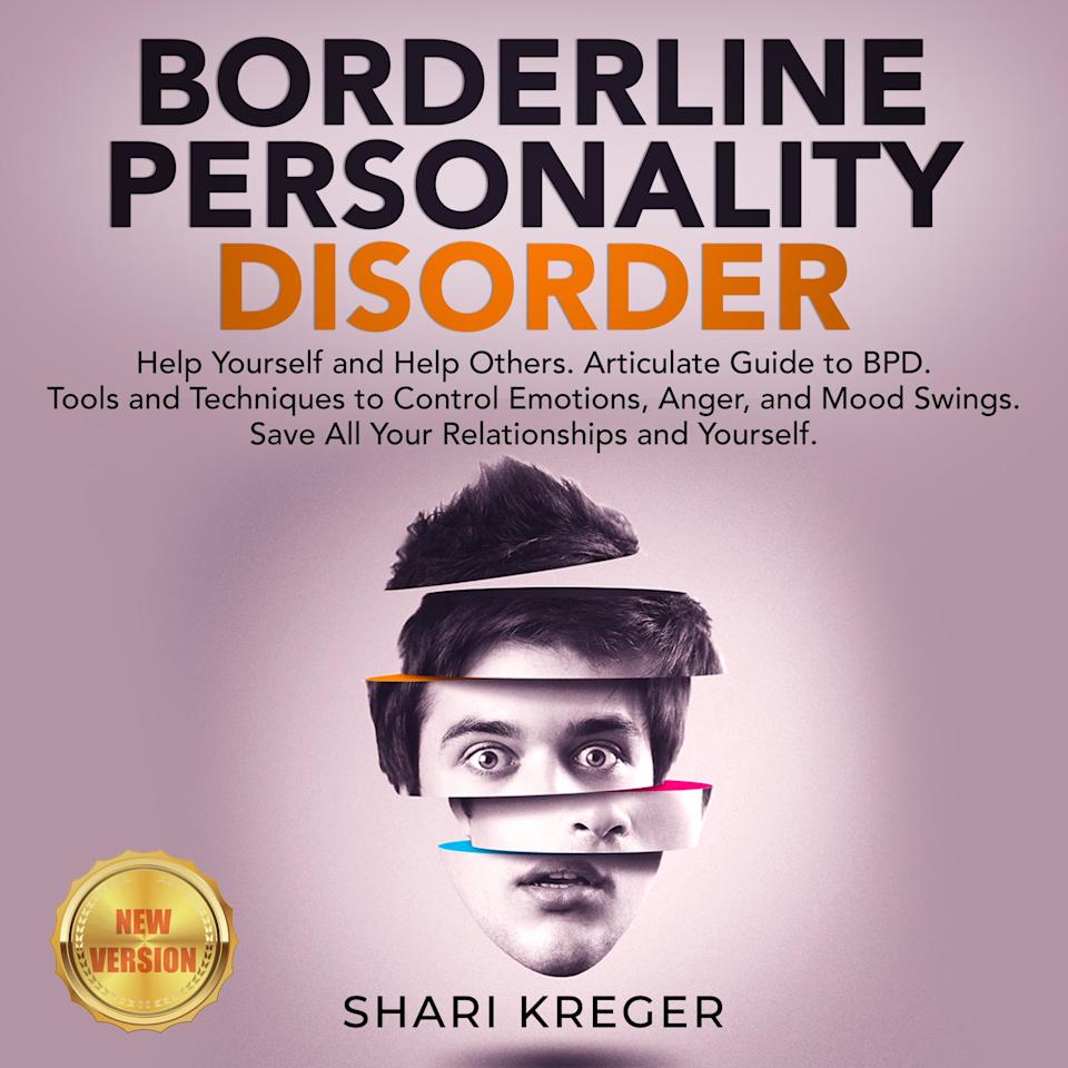 BORDERLINE PERSONALITY DISORDER - Audiobook, by SHARI KREGER