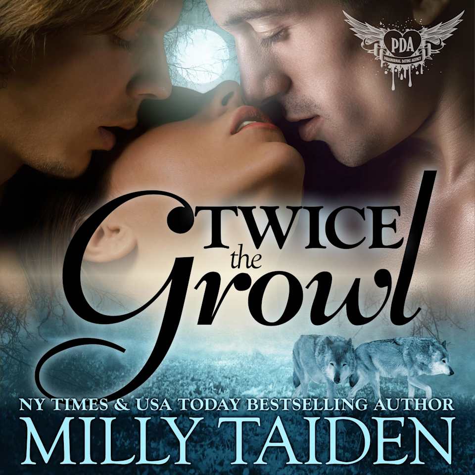 Twice The Growl by Milly Taiden - Audiobook