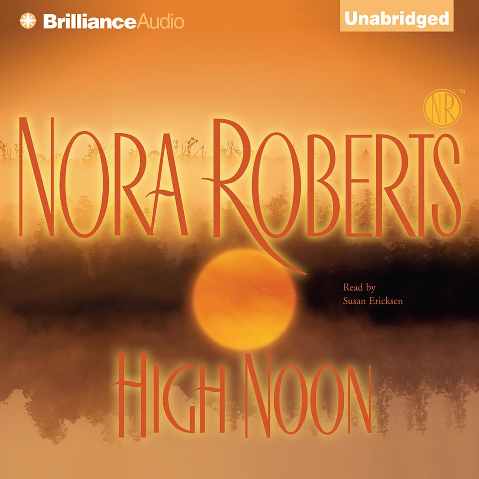 High Noon by Nora Roberts Audiobook