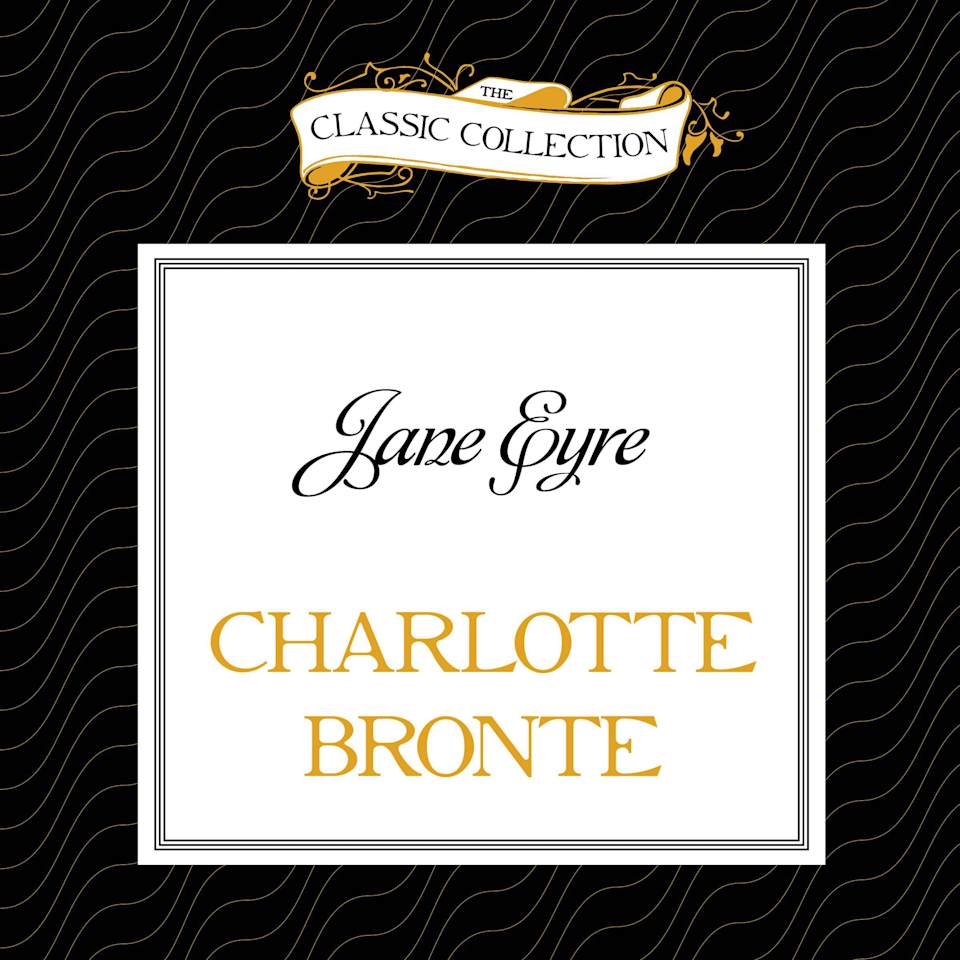 Jane Eyre - Audiobook, by Charlotte Brontë