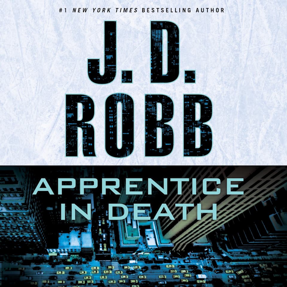Apprentice in Death (Abridged) - Audiobook, by J. D. Robb