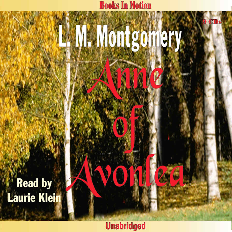 Anne Of Avonlea - Audiobook, by L. M. Montgomery