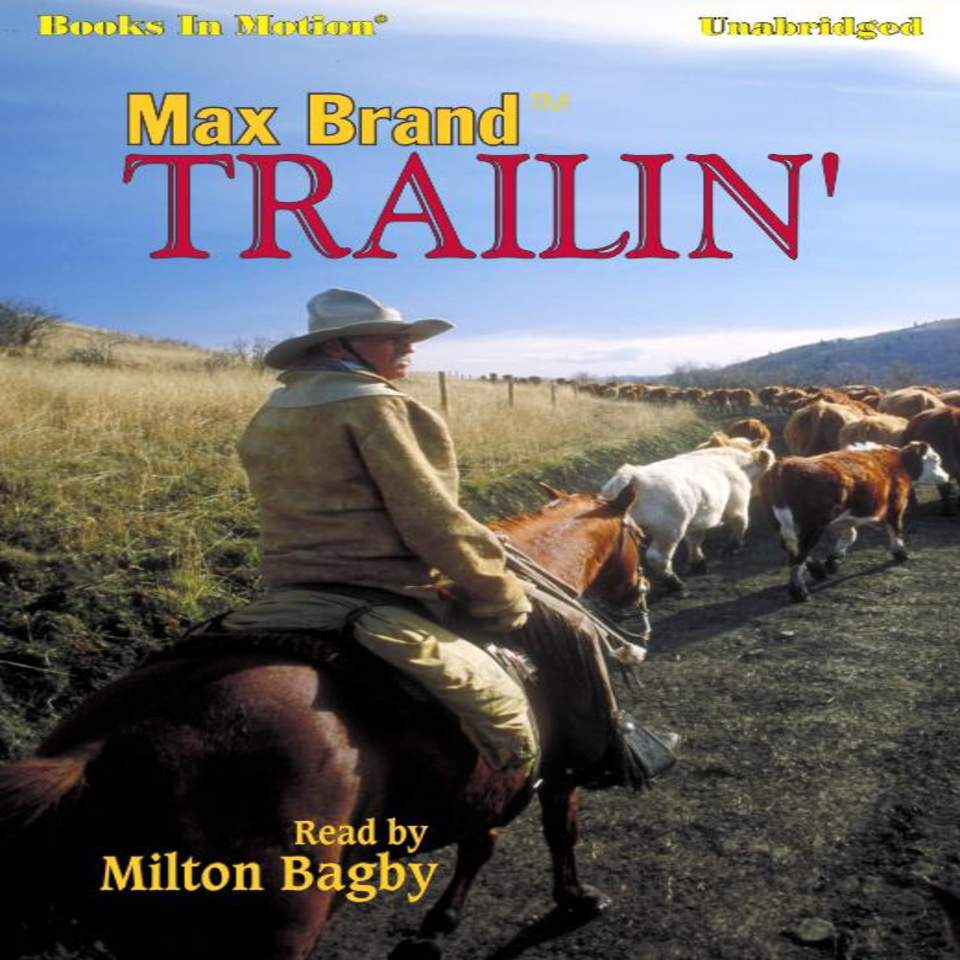 Trailin  Audiobook by Max Brand