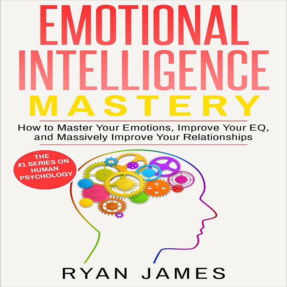 Emotional Intelligence - Audiobook, by Ryan James