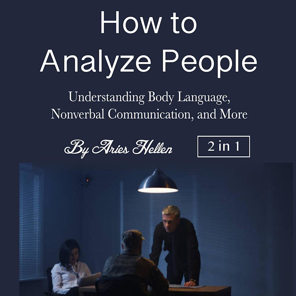 How to Analyze People - Audiobook, by Aries Hellen