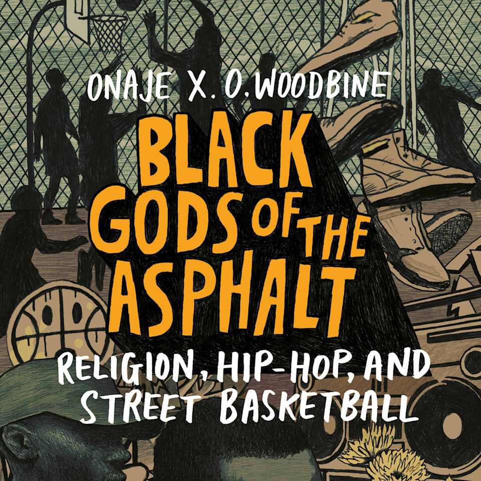 Black Gods of the Asphalt  Audiobook by Onaje X O Woodbine