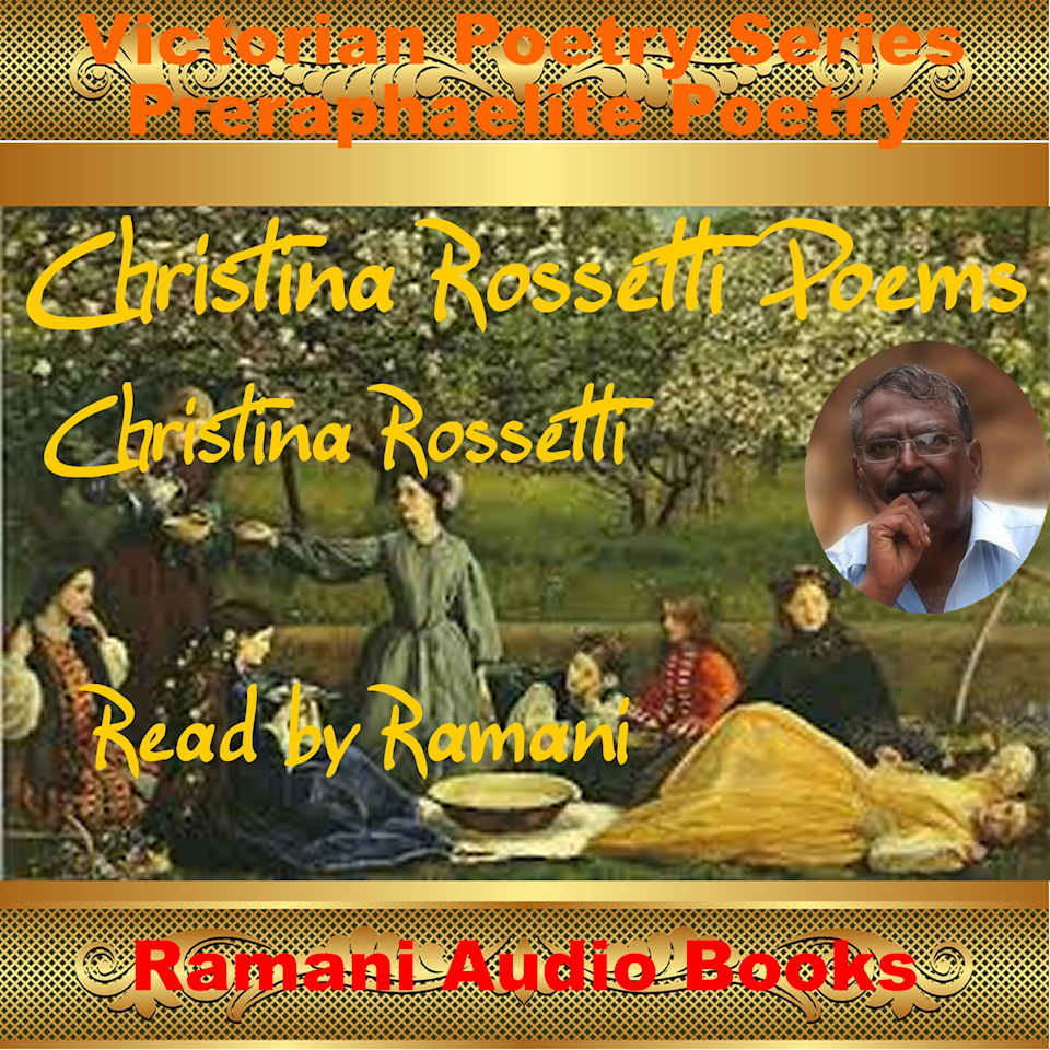 Christina Rossetti Poems  Audiobook by Christina Rossetti