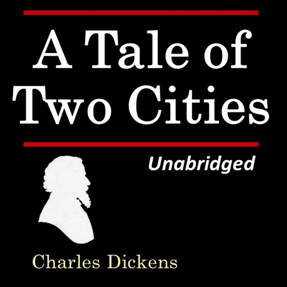 A Tale of Two Cities by Charles Dickens - Audiobook