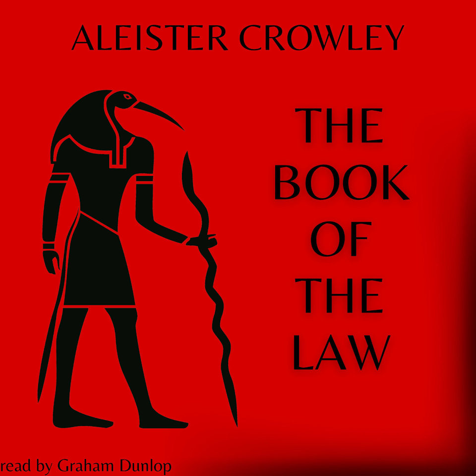 The Book of the Law - Audiobook, by Aleister Crowley