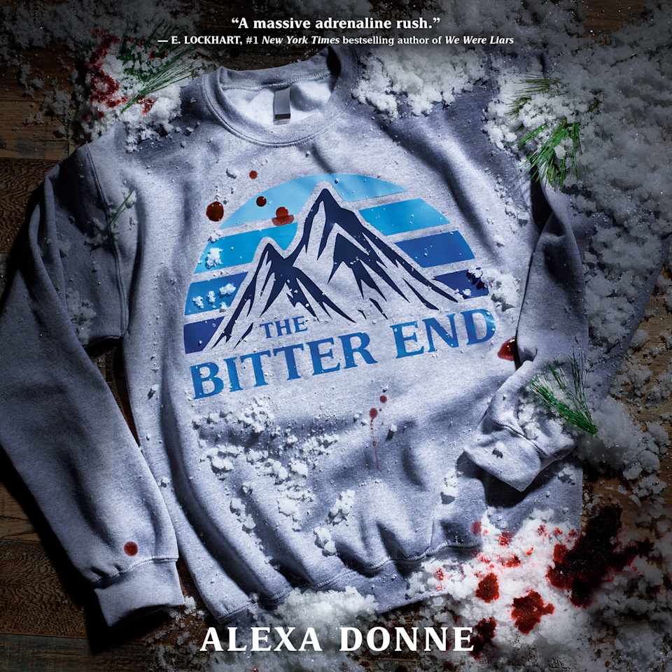 The Bitter End - Audiobook, by Alexa Donne