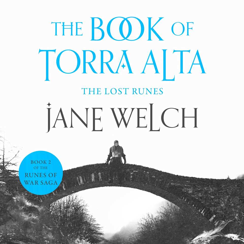 The Lost Runes (Runes of War: The Book of Torra Alta, Book 2) by Jane ...