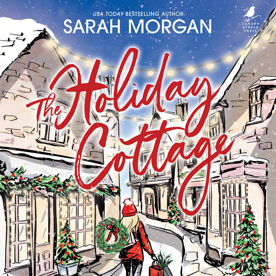 The Holiday Cottage By Sarah Morgan
