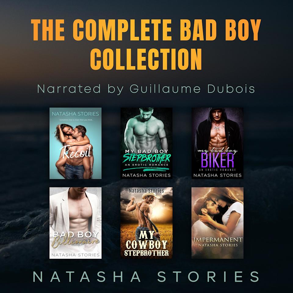 The Complete Bad Boy Collection by Natasha Stories - Audiobook