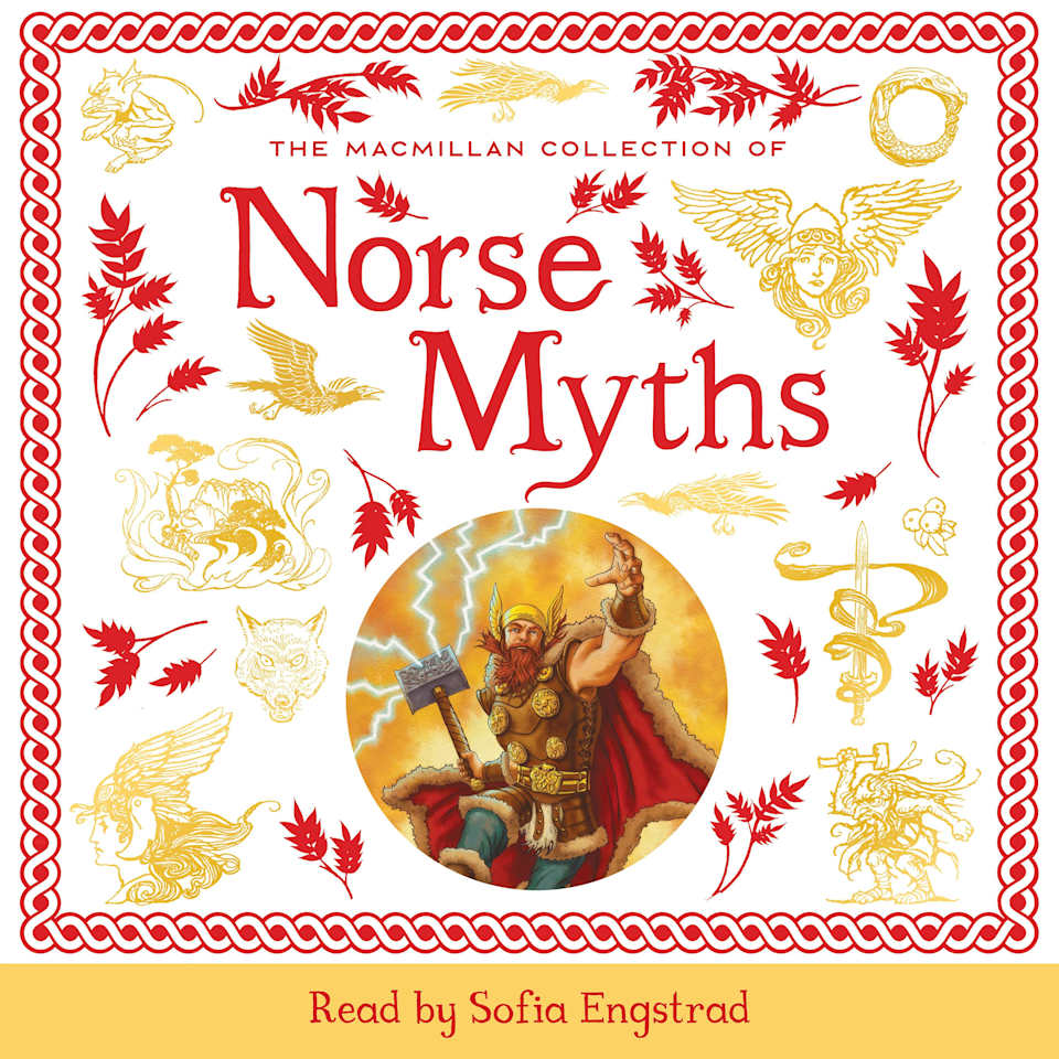 The Macmillan Collection of Norse Myths by Macmillan Children's Books