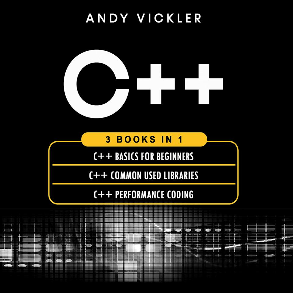 C++ by Andy Vickler Audiobook