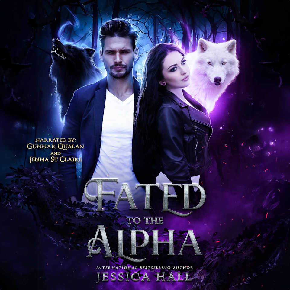 Fated To The Alpha by Jessica Hall Audiobook