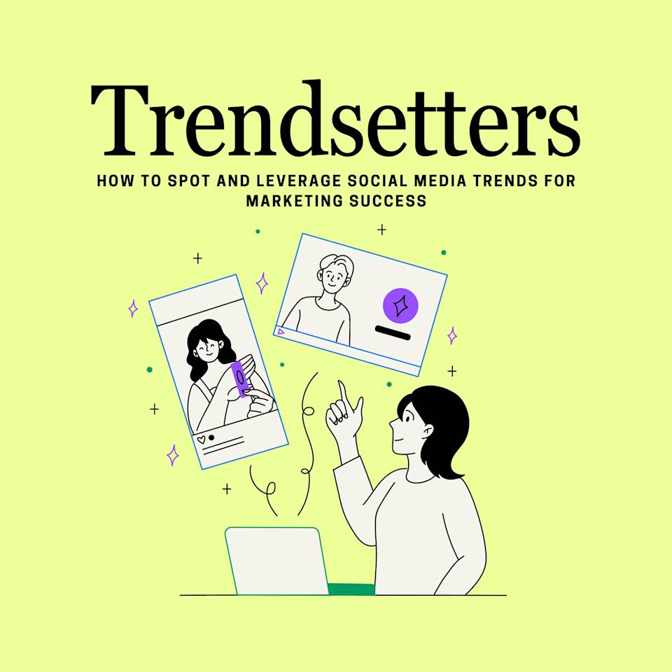 Trendsetters How to Spot and Leverage Social Media Trends for Marketing ...