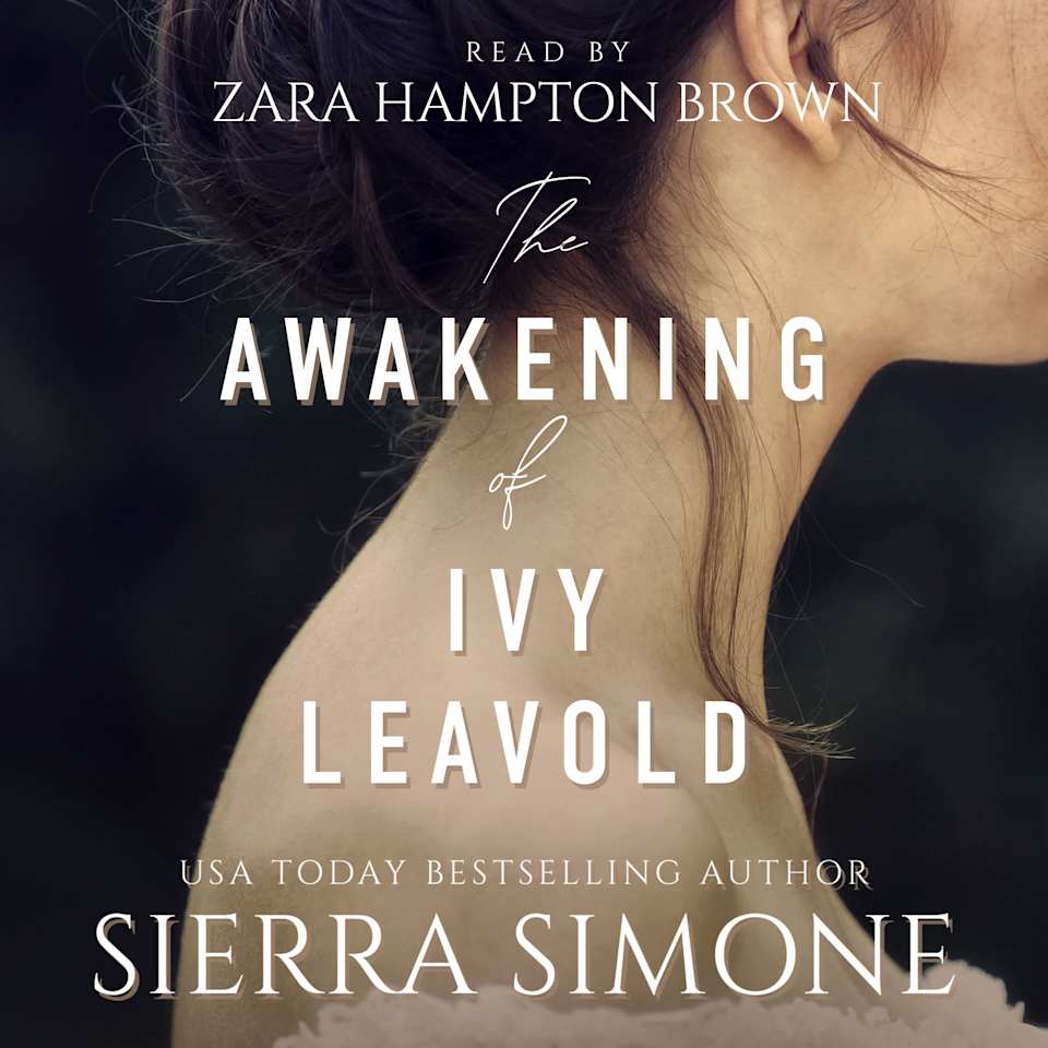 The Awakening of Ivy Leavold by Sierra Simone - Audiobook