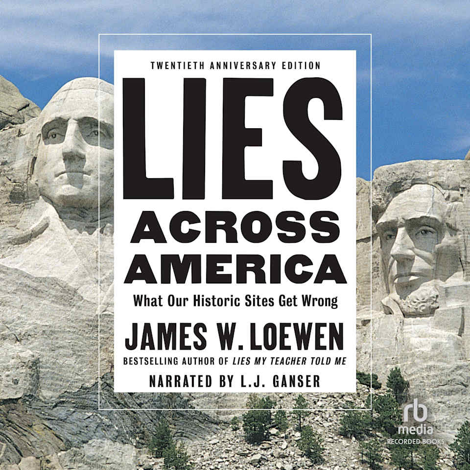 Lies Across America by James W. Loewen Audiobook
