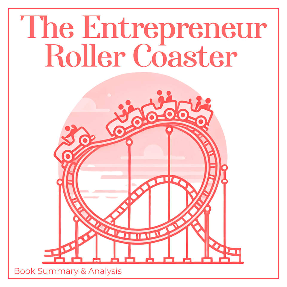 The Entrepreneur Roller Coaster (Abridged) by Darren Hardy Audiobook
