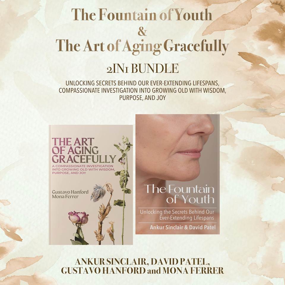 The Fountain of Youth and The Art of Aging Gracefully 2-in-1 Bundle by ...