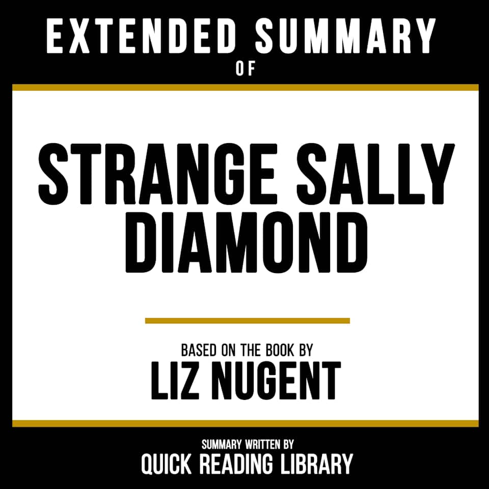 Extended Summary Strange Sally Diamond by Quick Reading Library Audiobook