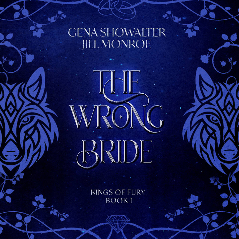 The Wrong Bride By Gena Showalter Jill Monroe Audiobook