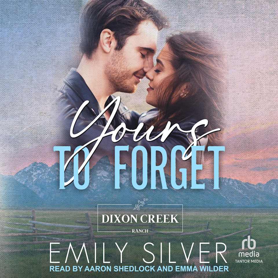 Yours To Forget by Emily Silver - Audiobook