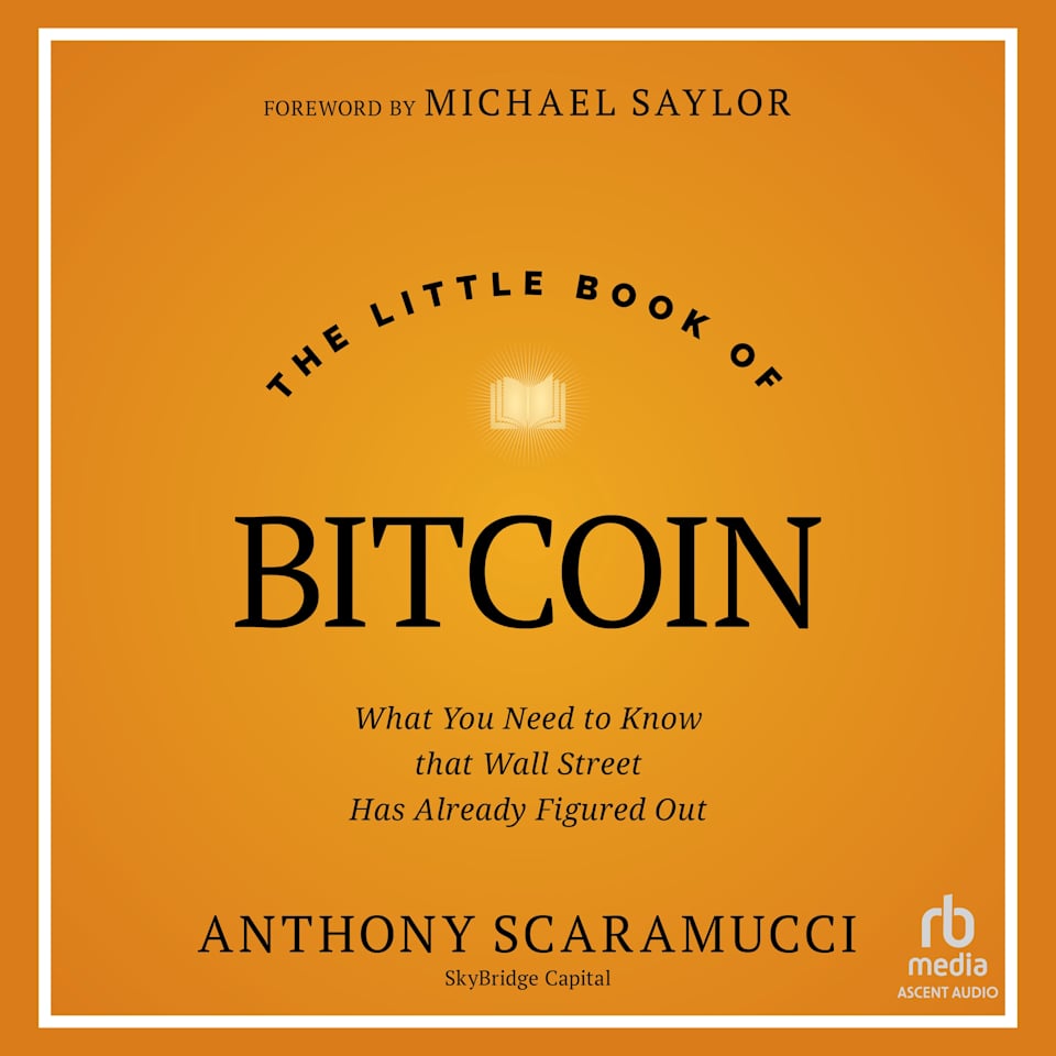 The Little Book of Bitcoin: What You Need to Know that Wall Street Has Already Figured Out [Book]