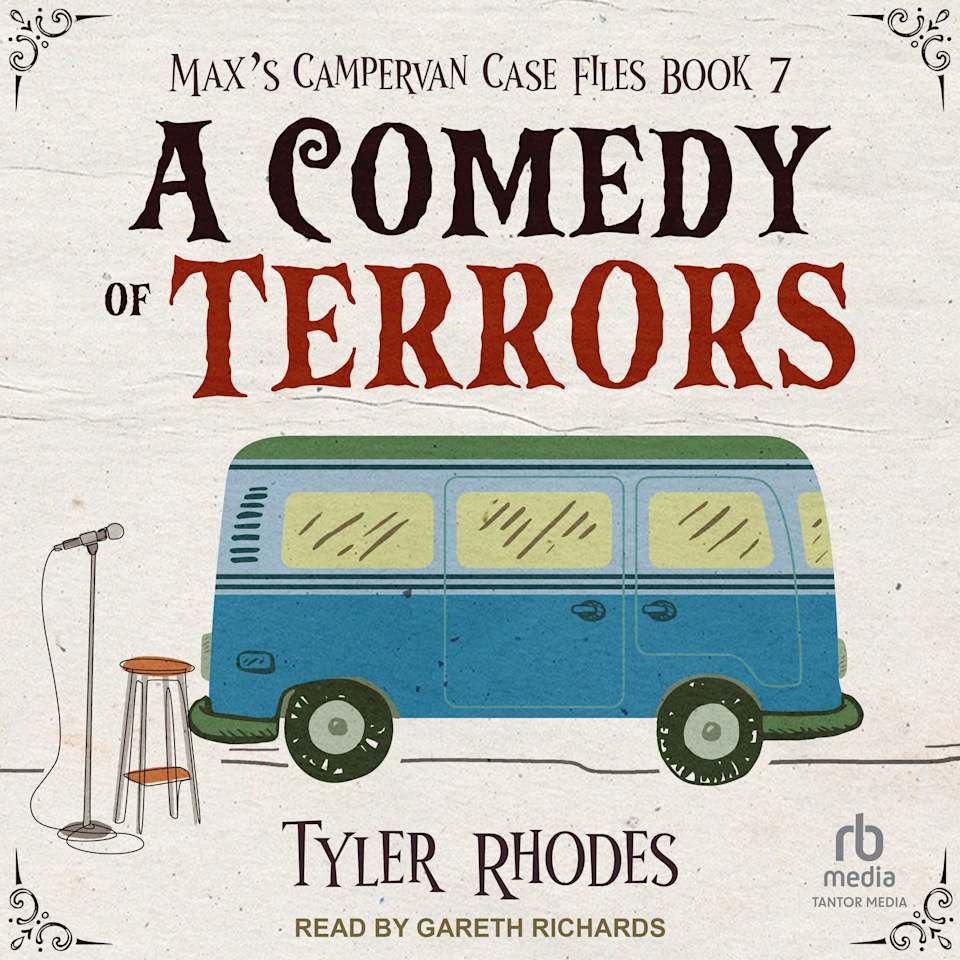 Tyler Rhodes A Comedy of Terrors by Tyler Rhodes - Audiobook
